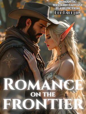 cover image of Romance on the Frontier